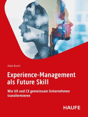 cover image of Experience-Management als Future Skill